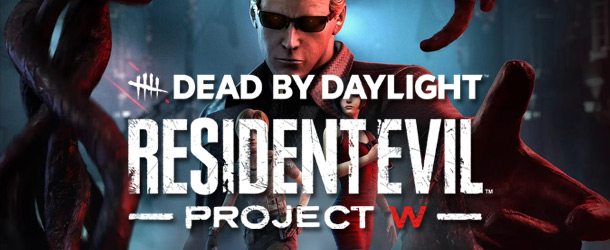 DEAD BY DAYLIGHT - RESIDENT EVIL, PROJECT W